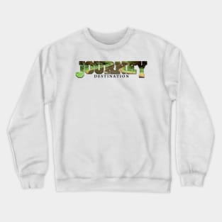 Focus on the Journey Crewneck Sweatshirt